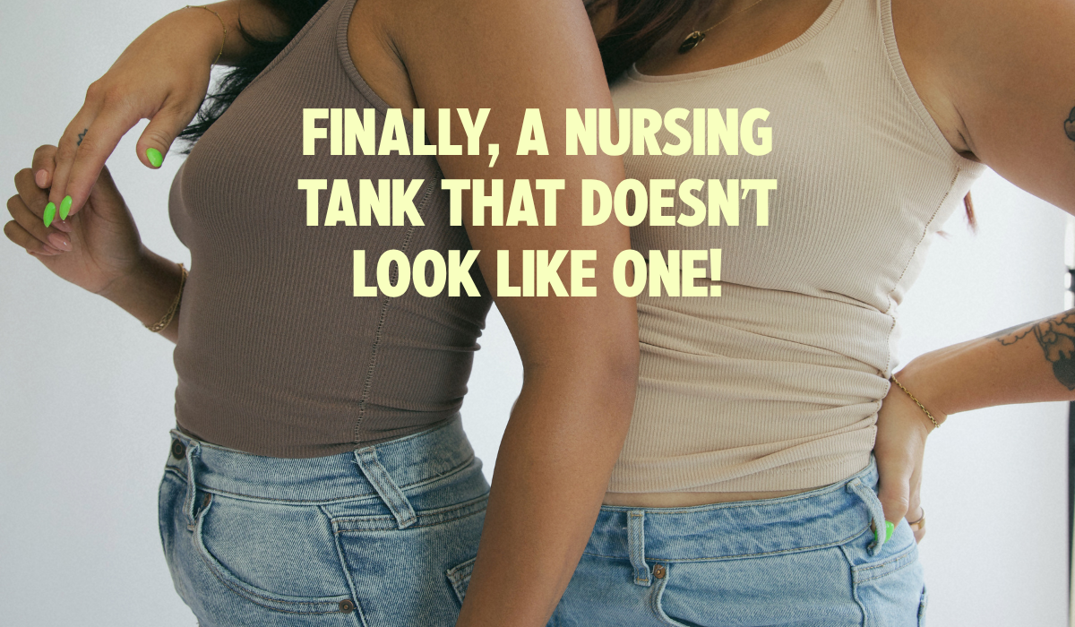 he Frankie Tank, a stylish ribbed nursing tank that doesn't look like a nursing tank