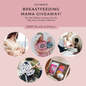 The Ultimate Breastfeeding Mama Giveaway