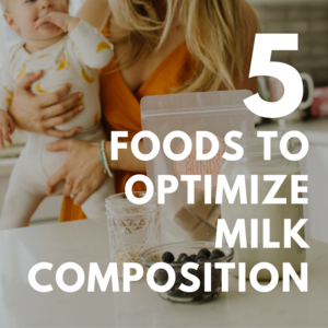 Hack Your Breastfeeding With Bumpin Blends: 5 Foods to Optimize Milk Composition