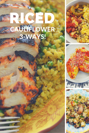 Riced Cauliflower 3 Ways Recipe — The Little Milk Bar